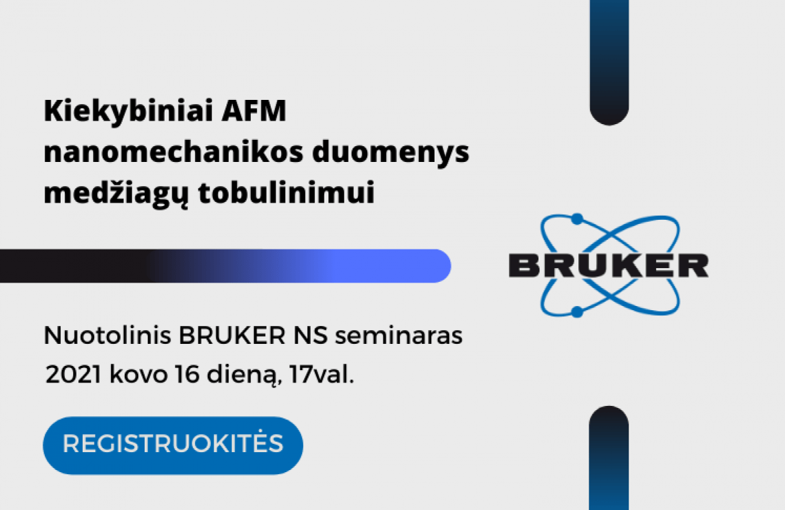 Kviečiame dalyvauti Bruker NS seminare 1 Kviečiame sudalyvauti BRUKER NS organizuojamame nemokamame seminare.